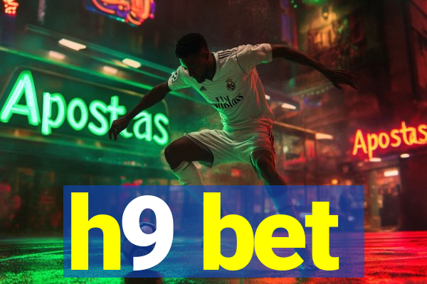 h9 bet